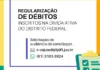 Dívidas no DF: negocie com até 65% de desconto antes do prazo final